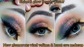 New glamorous viral valima and barat eyes makeup tutorial | easy step by step eyemakeup |shine&glow