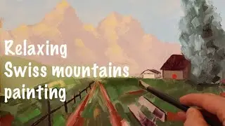 Relaxing Swiss mountains painting