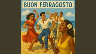 BUON FERRAGOSTO