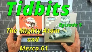 Tidbits Episode 5 The Mighty Atom and Merco 61