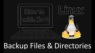How To Linux - cp - Backup Files & Directories