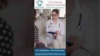 Best Nursing Agency | Home Care Agency | Elderly Care | Homely Hands Homecare | Nursing Agency