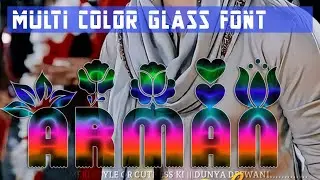Multi Color Glass Font 2021 😮 | How to Make Multi Color Glass Font in Ps Touch & Pixellab
