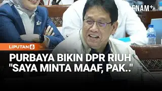 Menku Purbaya Mendadak Minta Maaf di DPR, Singgung Pelaku Pasar Modal | Liputan6