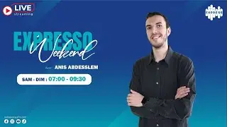 Expresso Weekend البث المباشر لبرنامج