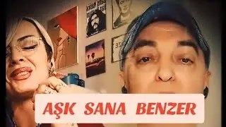 💅  AŞK   SANA   BENZER  💅