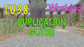 Minecraft Xbox / PS - TU38 - ОШИБКА С ДУБЛИРОВАНИЕМ - РУКОВОДСТВО - НОВОЕ + РАБОТАЕТ