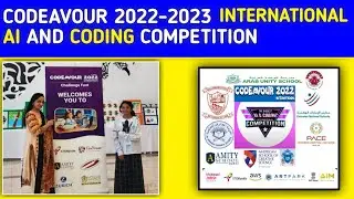 Codeavour 2022- 2023 International Challenge - AI & Coding Competition for Students in Dubai