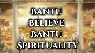 Bantu Believe || Bantu Spirituality || Simeon Toko, Mikhael Massa, Simon Kimbangu