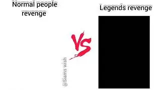 Normal vs legend Revenge🤣☺️🤣🤣🤣🤣