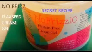 How To Make NoFrizz10 SECRET Recipe - Flaxseed Cream Gel