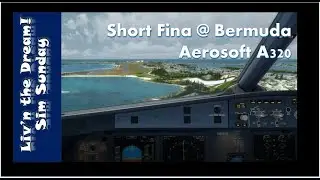 Short Final - Taxi2Gate Bermuda in an Aerosoft Airbus A319 professional (P3dv4.5)