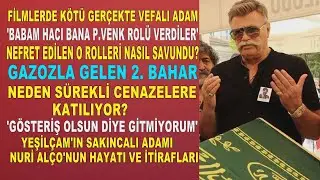 NURİ ALÇO; Yeşilçam'ın 'Kötü' Değil En Vefalı Adamı... HER CENAZEDE O VAR.