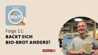 Backt sich Bio-Brot anders? | Besser Bio?!