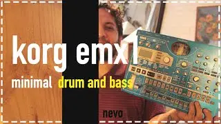 Nevo - Minimal Drum and Bass (Korg electribe)