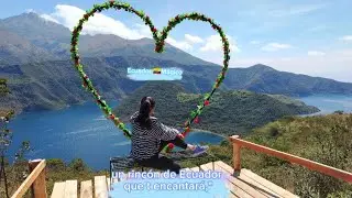 Explorando Imbabura Ecuador, Lugares M&aacute;gicos #turismoecuador