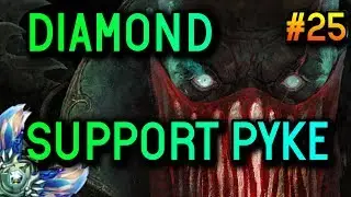 SUPPORT PYKE S8 Diamond Full Gameplay #25 - League of Legends