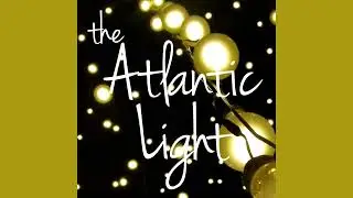The Atlantic Light - We Were Young (Feat. Cameron Byrd)