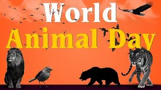 Celebrate World Animal Day | Pure Love and Protection for Every Creature | Jobs For My CV
