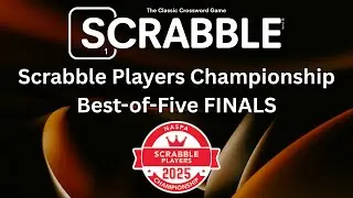 2025 Scrabble Players Championship - Best of 5 CSW Finals