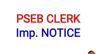 PSEB CLERK IMP. NOTICE || PSEB RECRUITMENT 2018 || PSEB EXAM |