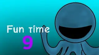 Fun Time 9 - Full gameplay