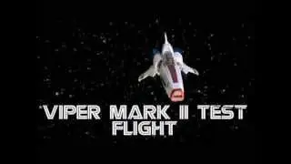 Battlestar Galactica Viper Mark 2 Flight Test