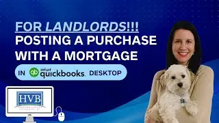 Posting a Purchase with a Mortgage for Landlords in QuickBooks Desktop