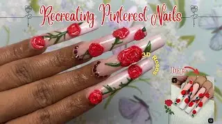Recreating PINTEREST Nails at HOME ❤️💅🏾 (pt.8) | 3D Rose Nails 🌹✨