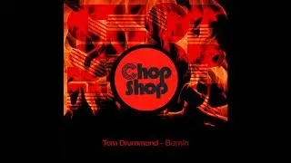 Tom Drummond - Into My Veins
