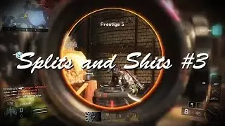 Splits and Shits #3 - Black Ops 3 Minitage