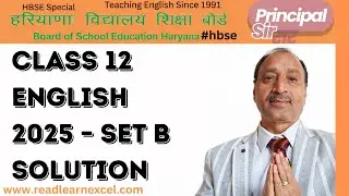 HBSE CLASS 12 ENGLISH 2025 &ndash; SET B Solution | Old Question Paper Practice | Model Test Paper 2026