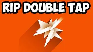 RIP Double Tap 2.0