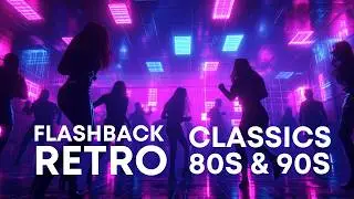 Flashback Retro Classics 80s & 90s: Ultimate Videomix of Unforgettable Dance Hits