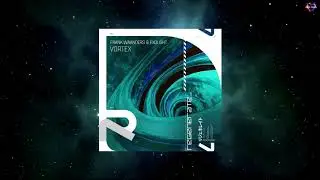 Frank Waanders & Exolight - Vortex (Extended Mix) [REGENERATE RECORDS]