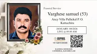 Funeral service of Varghese samuel (53)
