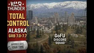War Thunder GoFU Discord Squadron &mdash; Gurkha, Wyatt, Shep & Spooky | Alaska Map