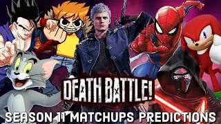 DEATH BATTLE! Season 11 Matchup Predictions