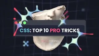 Top 10 AMAZING CSS Pro Tricks Every Frontend Developer Must Know