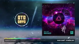 Bass Cadet - Starfallen (ft. Jeb Havens) [Otodayo Records]