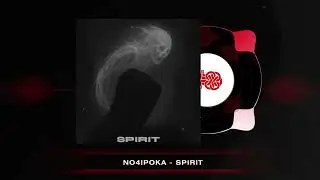 no4ipoka - Spirit (2025)