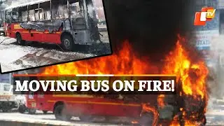WATCH | Moving Bus Catches Fire | OTV News