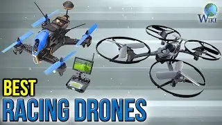 10 Best Racing Drones 2017