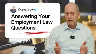 What Workers Are Asking in Our Free Legal Forum Answered by Employment Lawyer Tom Spiggle