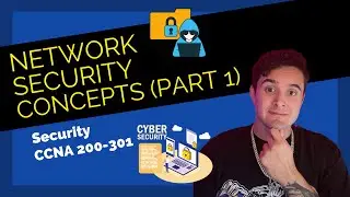 CCNA FULL COURSE 2024: Learn IT! 💻 Network Security Concepts Part 1 CCNA 200-301 Study Guide