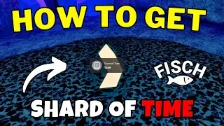 How To Get Shard of Time in Fisch | Best Way To Get Shard of Time in Fisch | Roblox