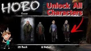 Hobo: Tough Life | How to Unlock All Characters at Once!
