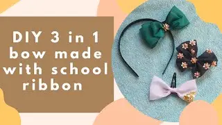 DIY 3 in 1 bow made with school ribbon #bowmaking #diy #trending #viral