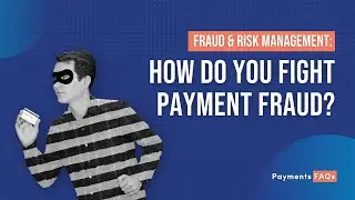 How do you guard against online payment fraud?| Payments what the FAQ!?