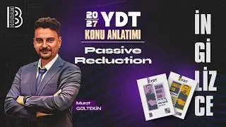 18) YDT - Passive Reduction - Murat G&Uuml;LTEKİN - 2026